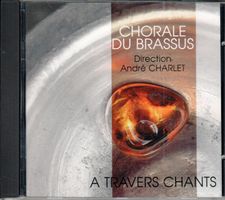CHORALE DU BRASSUS - André Charlet