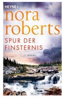 Spur der Finsternis:   Nora Roberts ROMAN
