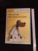 Elfie Donnelly: Willi, Tierarzt für Kinder - Kinderbuch!