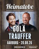 2 Ticket  Göla und Trauffer Heimatabig in Aarburg 🤩
