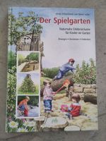Buch, Der Spielgarten (Waldorf, Naturpödagogik, Spielplatz)