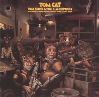 Tom Scott & L.A. Express - TOM CAT (1974)