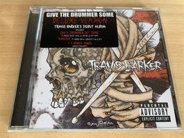 Travis Barker – Give The Drummer Some - Deluxe Edition