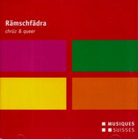 Rämschfädra CHRÜZ & QUEER Volksmusik der Schweiz, Welt CD