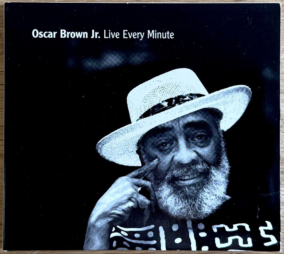 CD: CD Oscar Brown Jr. - Live Every Minute – Usato da Zürich venduto da tomakomai