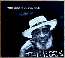 CD Oscar Brown Jr. - Live Every Minute