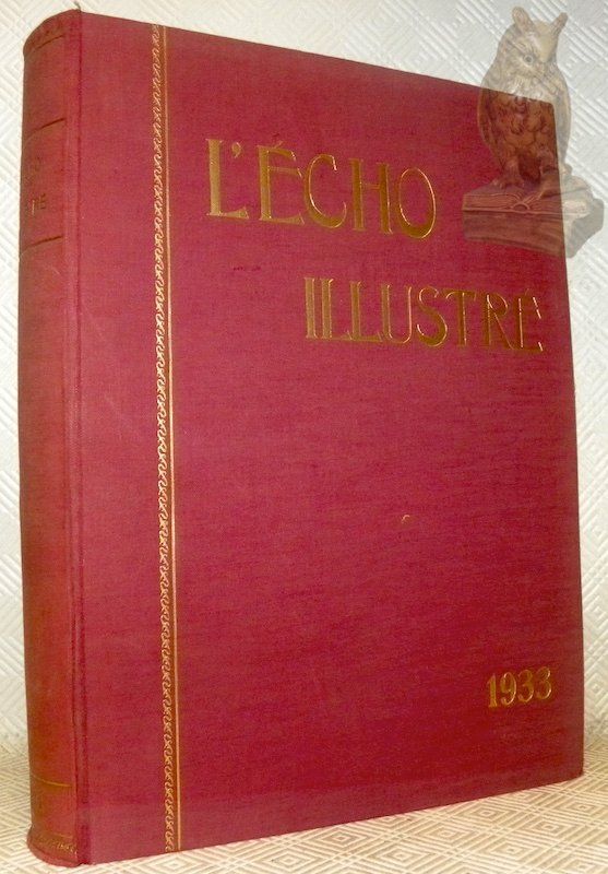 Fumetti: L’Echo Illustré. Quatrième Année, 1933, 52 numéros complets. – Usato da Russy venduto da Bouquins
