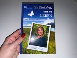Ursi Hohl, Endlich frei um zu leben