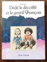 Dédé le décoiffé et le gentil François