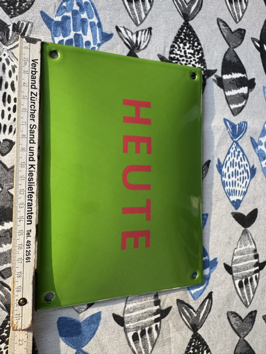 Insegne: Grünes Emaille-Schild "HEUTE" - Deko – Usato da wallisellen venduto da Simbadog