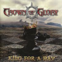 CD/ CROWN OF GLORY : KING FOR A DAY (2014) CH POWERMETAL