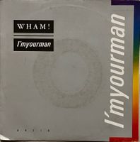 WHAM! - I'M YOUR MAN