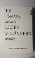 101 Essays die dein Leben verändern werden - Brianna Wiest