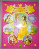 Prinzessinnen Geschichten -  Märchenhafte Vorlesegeschichten