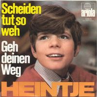 Heintje - Scheiden tut so weh (7")