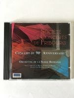 Concert du 90e anniversaire (Soc. des Concerts de Fribourg)