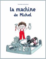 La machine de Michel
