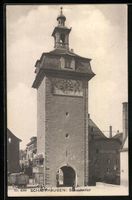 AK Schaffhausen, Schwabentor, 1907