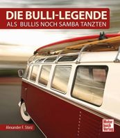 Die VW Bulli Legende "Als Bullis noch Samba tanzten" Bildb.