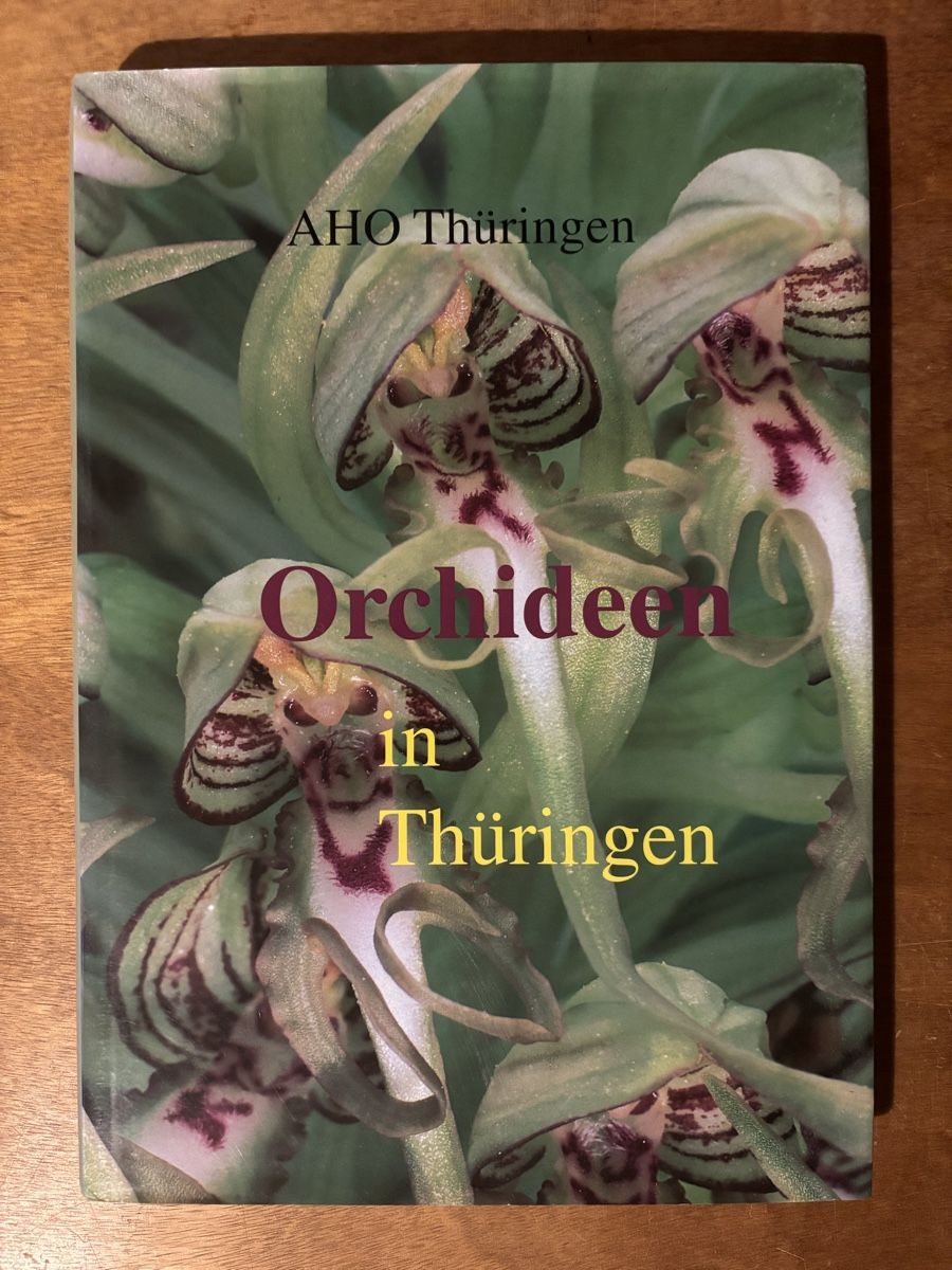Bücher: Orchideen in Thüringen – Gebraucht aus Zürich von WWehrle