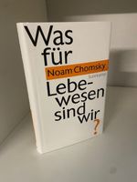 Noam Chomsky, Was für Lebewesen sind wir?