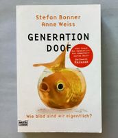 Generation Doof - Stefan Bonner & Anne Weiss