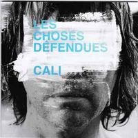 CALI (CD) Les choses défendues  NEUF/FABRIKNEU