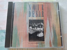 Cd Noir Désir - Où veux-tu que je regarde ?