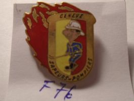 1 Genève Feuerwehr Pin Sapeurs Pompiers! (F76)