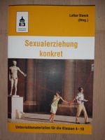 Sexualerziehung konkret, 4.-10. Klasse