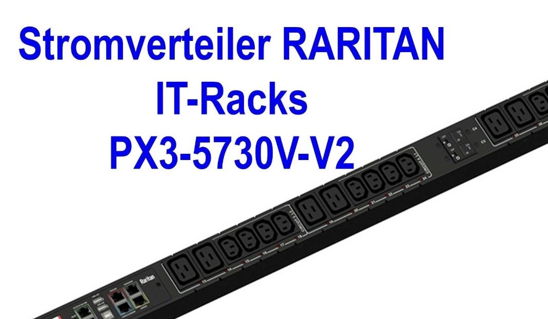 Alimentazione elettrica: Stromverteiler Raritan PX3-5730V-V2 neu – Nuovo (secondo la descrizione) da Schlieren venduto da Freundlich02
