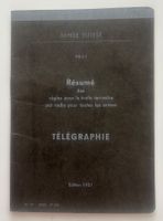 Armée Suisse - Télégraphie - Résumé des règles pour le...