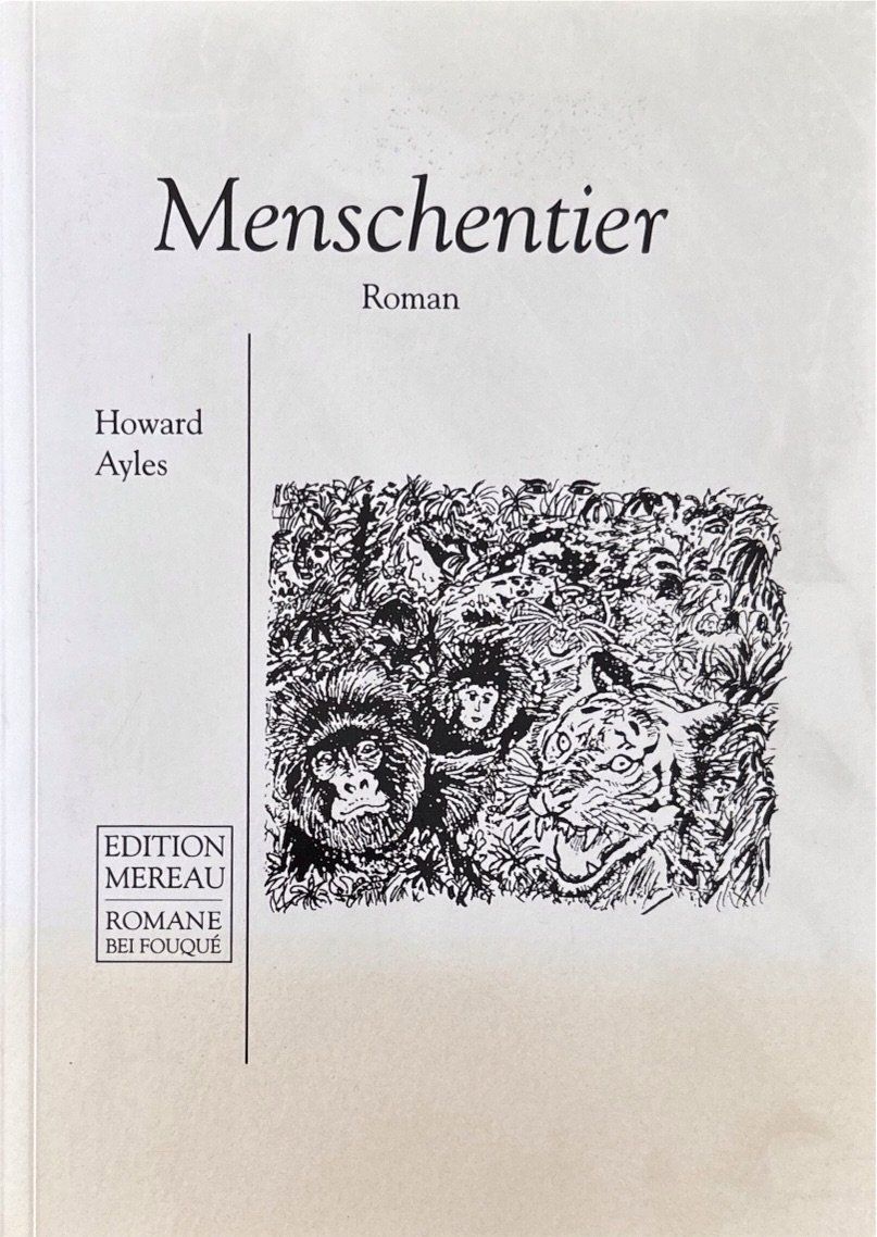 Libri: Ayles Howard, Menschentier – Nuovo (secondo la descrizione) da Sarnen venduto da Livres