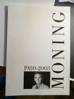 Hans-Jörg MONING 1980-2003 signiert 2008