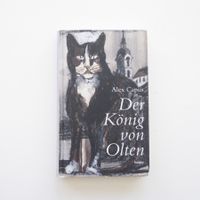 Der König von Olten - Alex Capus