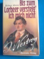 Helmut Ahrens Bis zum Lorbeer versteig' ich mich nicht