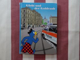 Globi und der Goldraub - 1. Auflage 2016 - unbemalt - G743
