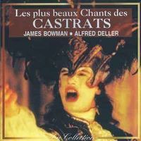 James Bowman.. CD Les Plus Beaux Chants des CASTRATS WIE NEU