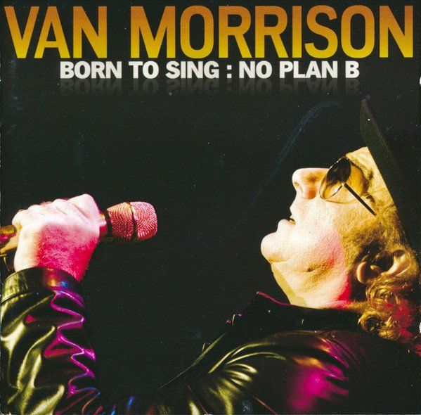 CDs: Van Morrison – Born To Sing : No Plan B – Gebraucht aus Sargans von Soraya3