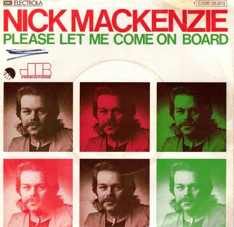 Dischi in vinile: Single7  Nick Mackenzie  --  Please let me come on board – Usato da Oberwil (Dägerlen) venduto da thealbum