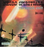 Negro Spirituals - The Angelic Choir  Vinyl LP Gospel N.Mint