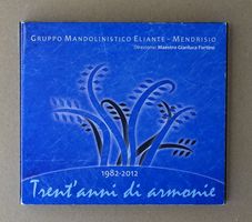 Gruppo Mandolinistico Eliante – 1982-2012 - Schweiz - F25