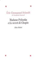 Madame Pylinska et le secret de Chopin
