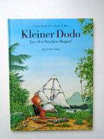Kleiner Dodo lass den Drachen fliegen / Hans de Beer