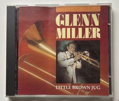 Glenn Miller / Little Brown Jug