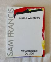 Peintre Sam Francis : métaphysique du vide