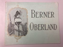 Prospekt, Berner Oberland, ca. 1900, Rarität! Werbung