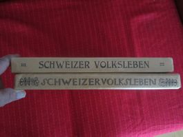 Schweizer Volksleben - Sitten, Bräuche, Wohnstätten(1930)