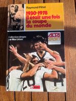 Livre: Il était une fois la coupe du monde 1930-1978!