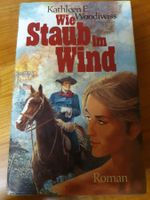 Wie Staub im Wind von Kathleen Woodiwiss